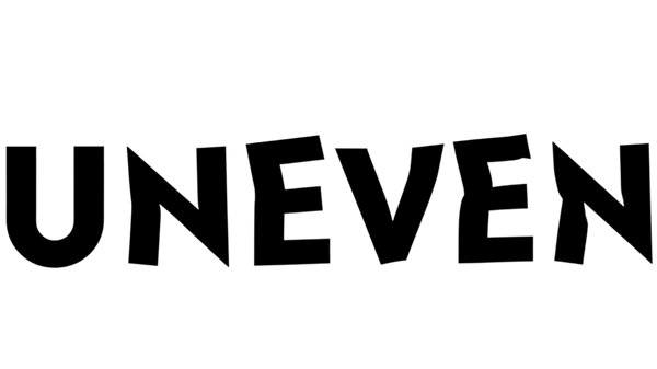 UNEVEN
